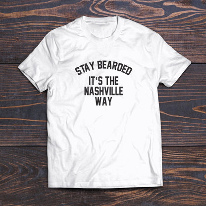 "The Nashville Way" White Shirt - Roosevelt Supply Co.
